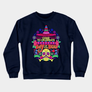 Day of the Dead Sugar Skull for Mexican Celebration Crewneck Sweatshirt